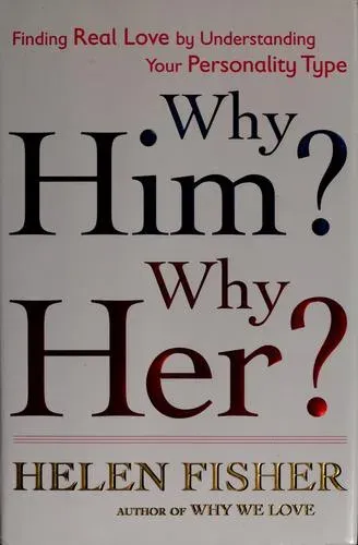 Why Him? Why Her?